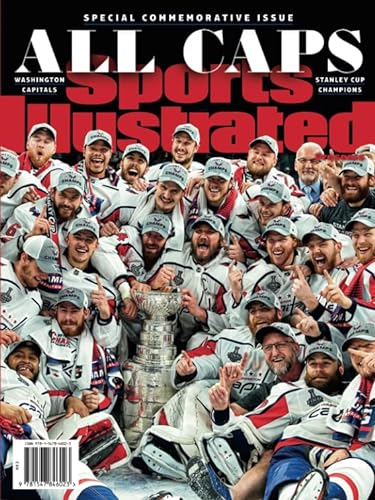 Sports Illustrated Washington Capitals 2018 Stanley Cup Champions Special Commemorative Issue: All Caps von Sports Illustrated