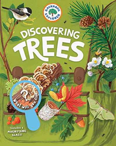 Backpack Explorer: Discovering Trees: What Will You Find? von Workman Publishing