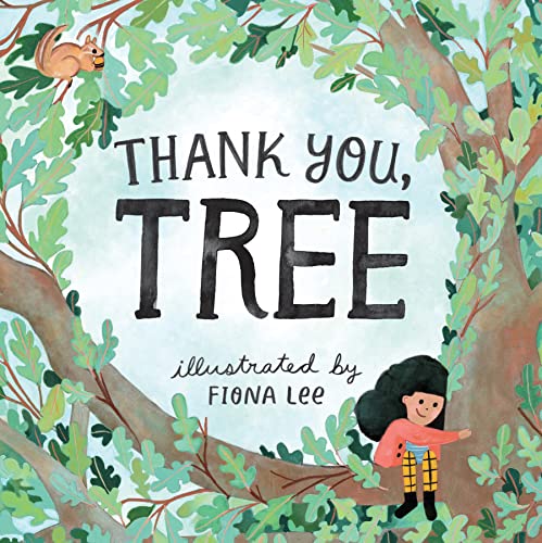 Thank You, Tree: A Board Book von Workman Publishing