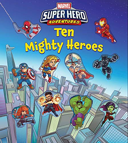 Marvel's Super Hero Adventures: Ten Mighty Heroes (Disappearing Die-Cut) von Studio Fun International