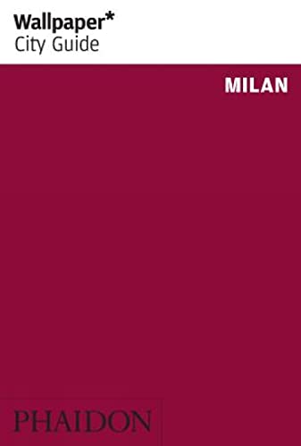 Wallpaper City Guide: Milan 2009