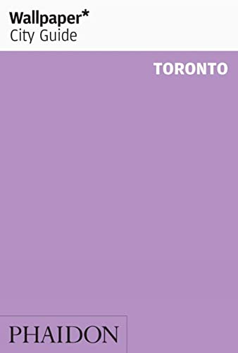 Wallpaper City Guide: Toronto