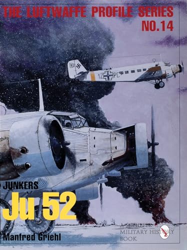 Luftwaffe Profile Series No.14: Junkers Ju 52 (Luftwaffe Profile Series, 14)