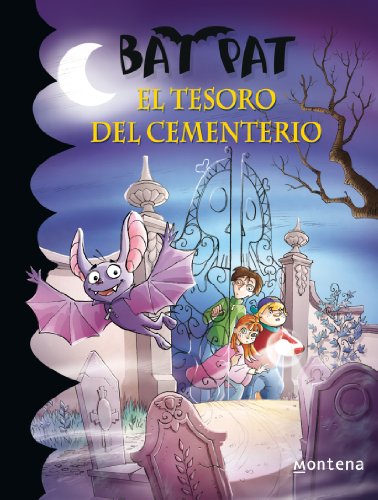 Bat Pat 1. El tesoro del cementerio (Jóvenes lectores, Band 1) von MONTENA