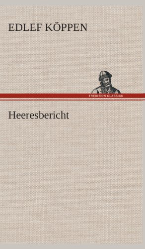 Heeresbericht von TREDITION CLASSICS