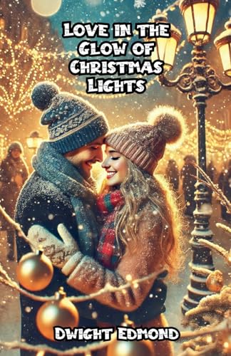 Love in the Glow of Christmas Lights von Bright Minds Books