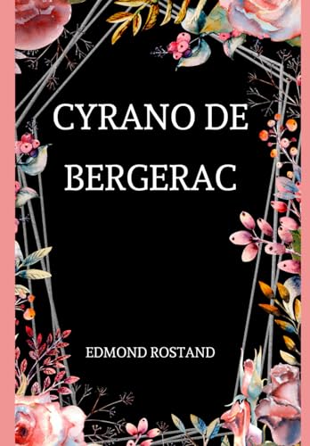 Cyrano De Bergerac von Independently published
