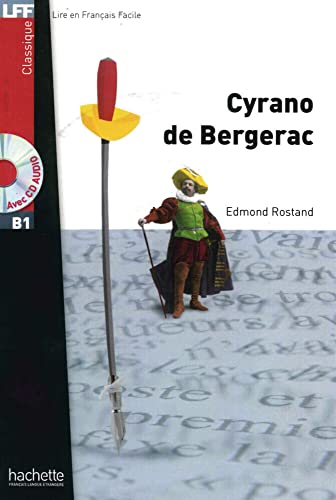 Cyrano de Bergerac: Lektüre + Audio-CD (LFF - Lire en Francais Facile)