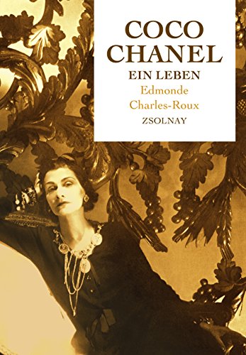 Coco Chanel: Ein Leben von Zsolnay-Verlag