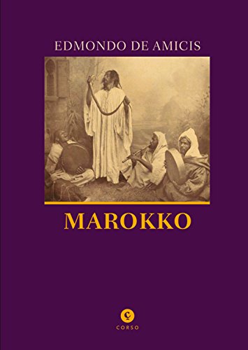 Marokko: Aus dem Italienischen von Annette Kopetzki mit einem Nachwort von Ludger Lütkehaus Marokko: Aus dem Italienischen von Annette Kopetzki mit einem Nachwort von Ludger Lütkehaus