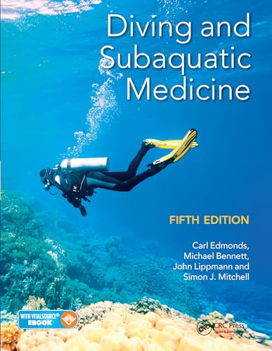 Diving and Subaquatic Medicine von CRC Press