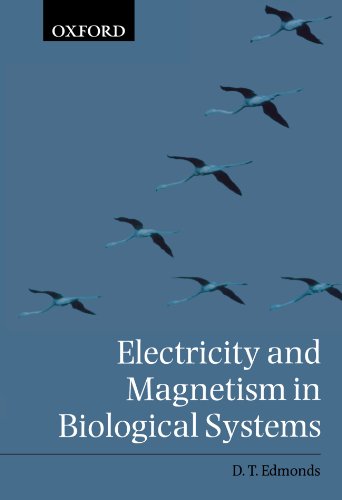 Electricity And Magnetism In Biological Systems