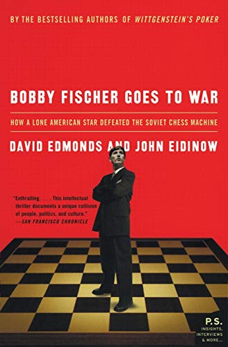 Bobby Fischer Goes to War: How A Lone American Star Defeated the Soviet Chess Machine (P.S.) von Ecco Press