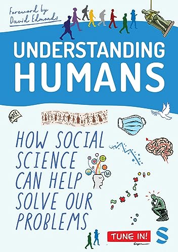 Understanding Humans: How Social Science Can Help Solve Our Problems von SAGE Publications Ltd
