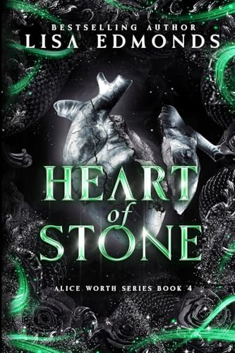 Heart of Stone (Alice Worth Book 4): An Alice Worth Novel