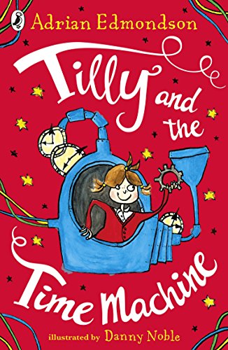 Tilly and the Time Machine von Puffin