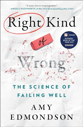 Right Kind of Wrong: The Science of Failing Well von Atria Books