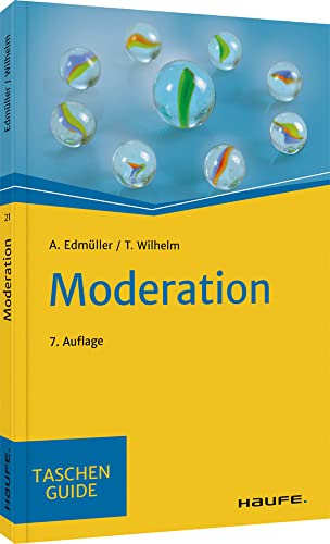 Moderation (Haufe TaschenGuide) von Haufe Lexware GmbH