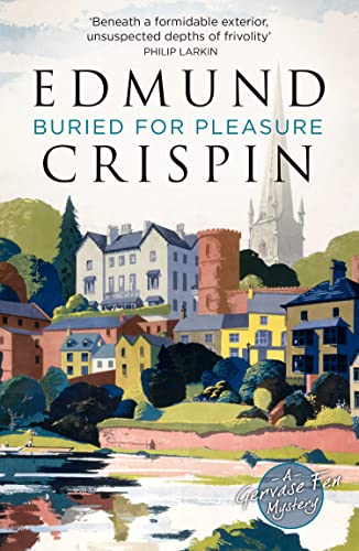 BURIED FOR PLEASURE: The intriguing, suspenseful, gripping, dark, humorous and cosy cozy classic detective fiction novel adored by Golden Age crime ... mystery fans alike (A Gervase Fen Mystery) von Collins Crime Club