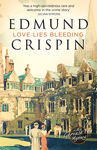 Love Lies Bleeding: The intriguing, suspenseful, gripping, dark, humorous and cosy cozy classic detective fiction novel adored by Golden Age crime and modern mystery fans alike (A Gervase Fen Mystery) von imusti