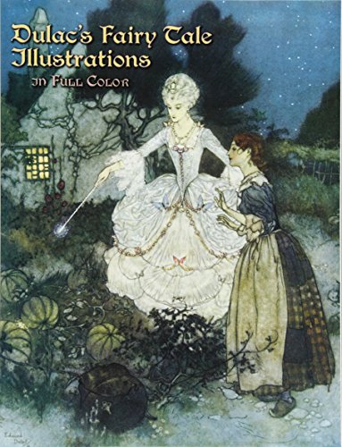 Dulac's Fairy Tale Illustrations: In Full Color (Dover Fine Art, History of Art) von Dover Publications