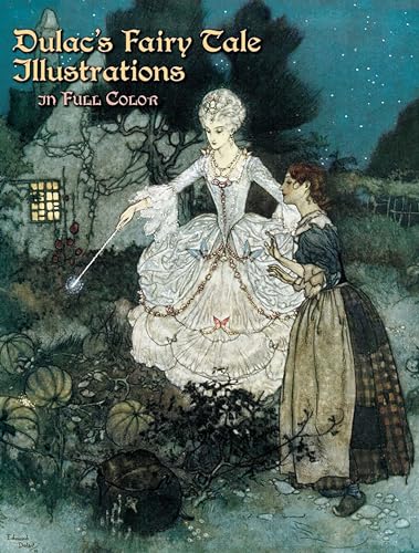 Dulac's Fairy Tale Illustrations In Full Color (Dover Fine Art, History of Art) von Dover Publications