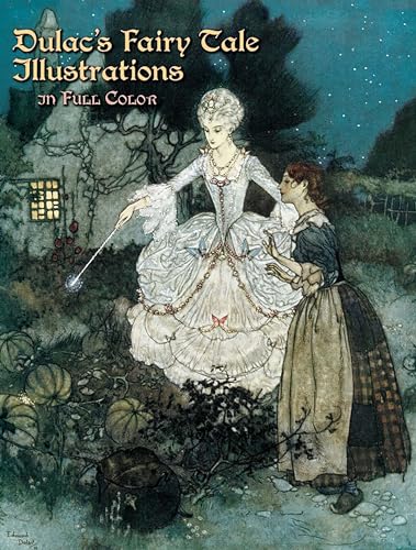 Dulac's Fairy Tale Illustrations In Full Color (Dover Fine Art, History of Art)