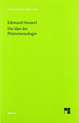 Die Idee der Phänomenologie