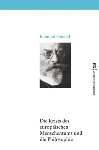 Die Krisis des europäischen Menschentums und die Philosophie: Mit einer Einführung von Bernhard Waldenfels