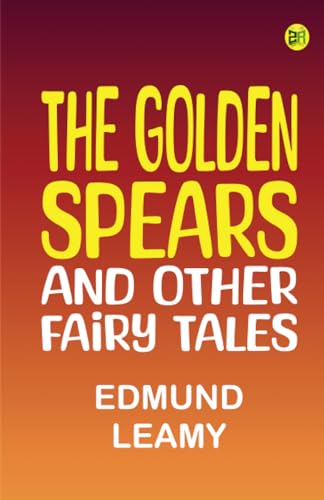 The golden spears, and other fairy tales von Zinc Read