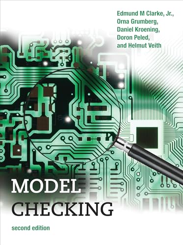 Model Checking, second edition (Cyber Physical Systems Series)