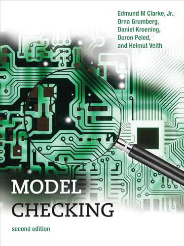 Model Checking, second edition (Cyber Physical Systems Series) von The MIT Press
