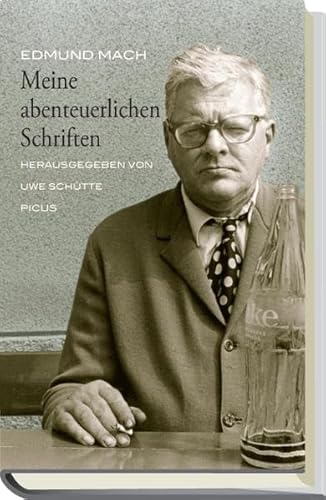 Meine abenteuerlichen Schriften: Gedichte und Prosa 1965 bis 1996 Meine abenteuerlichen Schriften: Gedichte und Prosa 1965 bis 1996