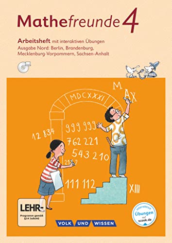 Mathefreunde - Ausgabe Nord 2015 - 4. Schuljahr: Arbeitsheft mit interaktiven Übungen online - Mit Übungssoftware auf CD-ROM von Volk u. Wissen Vlg GmbH