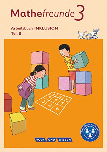 Mathefreunde - Alle Ausgaben - 3. Schuljahr: Arbeitsbuch Inklusion - Teil A und B