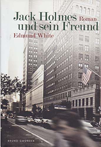 Jack Holmes und sein Freund: Roman