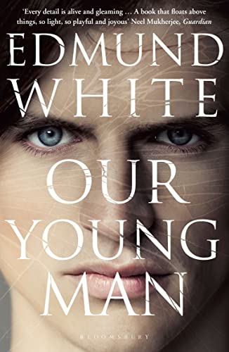 Our Young Man: Edmund White von Bloomsbury Trade