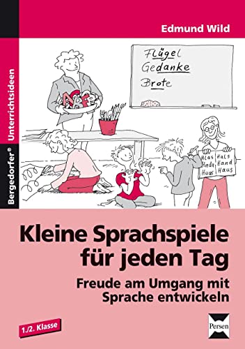 Kleine Sprachspiele für jeden Tag: Freude am Umgang mit Sprache entwickeln (1. und 2. Klasse) von Persen Verlag i.d. AAP