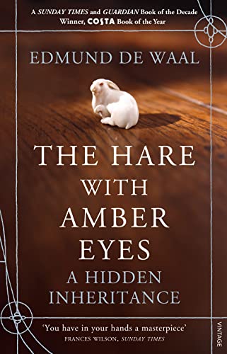 The Hare With Amber Eyes: The #1 Sunday Times Bestseller