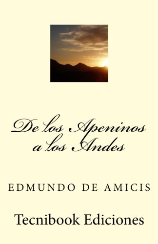 De los Apeninos a los Andes von CreateSpace Independent Publishing Platform