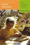 An Introduction to Steiner Education: The Waldorf School