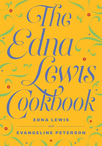 The Edna Lewis Cookbook von Axios Press