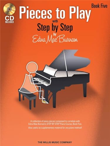 Edna Mae Burnam: Pieces To Play With Step By Step - Book 5 (Buch & CD)