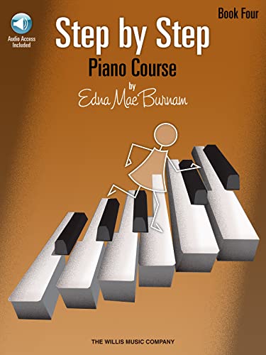 Edna Mae Burnam: Step By Step Piano Course - Book 4: Lehrmaterial, CD für Klavier (Step by Step (Hal Leonard)) von Willis Music
