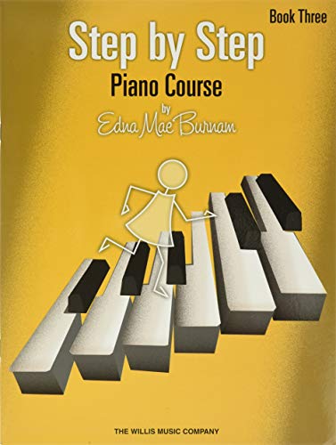 Step by Step Piano Course, Book 3 von Willis Music