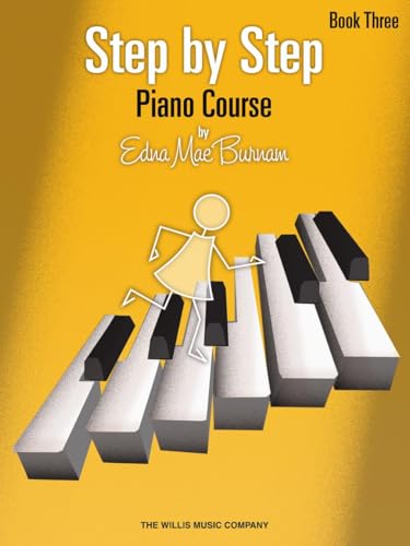 Step by Step Piano Course, Book 3 von Willis Music Company