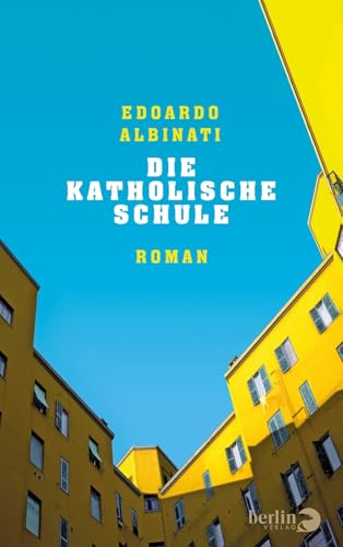 Die katholische Schule: Roman | Die Romanvorlage zum italienischen Film La Scuola cattolica