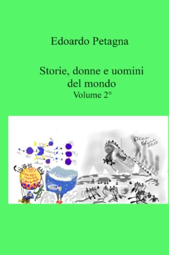 Storie, donne e uomini del mondo Volume 2 (La community di ilmiolibro.it) von ilmiolibro self publishing