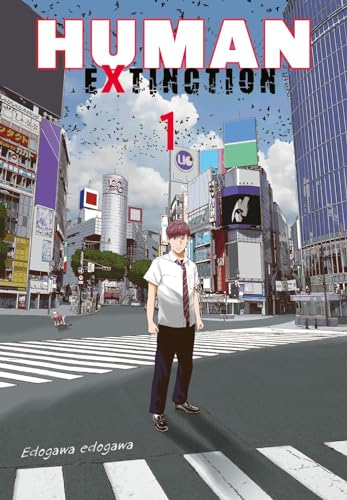 Human Extinction 1: Dystopischer Manga-Thriller über vier Jugendliche und die Herausforderungen in einer verlassenen Welt