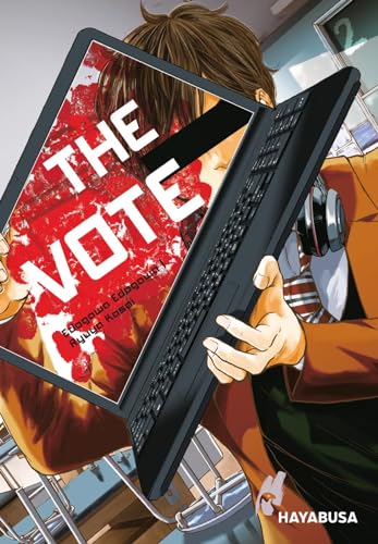 The Vote 2: Schockierender Highschool-Thriller - Jedes Geheimnis kommt irgendwann ans Licht! von Hayabusa